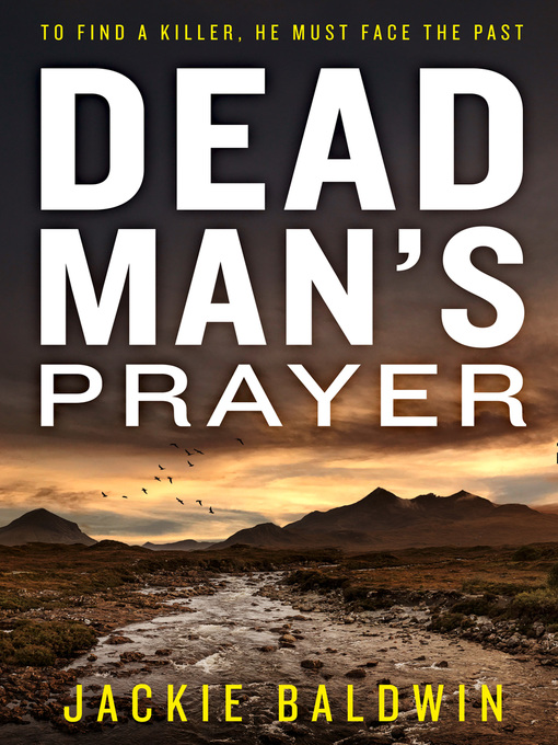 Title details for Dead Man's Prayer by Jackie Baldwin - Available
